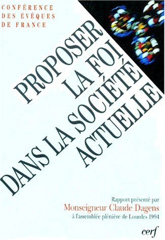 proposer la foi dans la societe actuelle