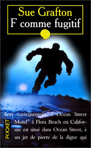 f comme fugitif