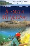 l'odyssée de la boudeuse : au-dessus des volcans