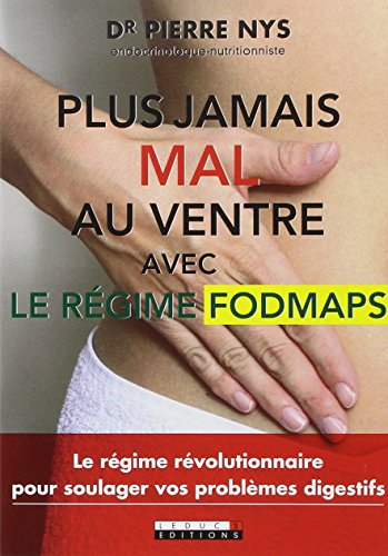 OLD - plus jamais mal au ventre avec le régime fodmaps