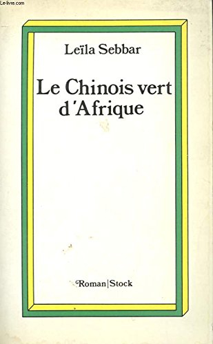 Le Chinois vert d'Afrique