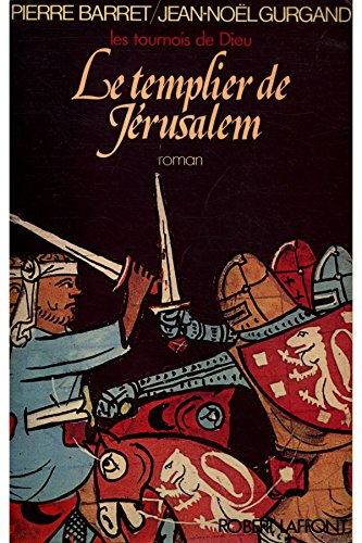 le templier de jérusalem / barret, pierre/ gurgand, jean noël / réf: 22502
