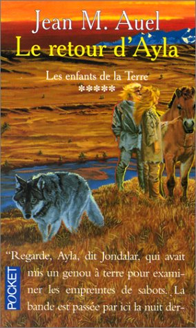 les enfants de la terre, tome 5 deuxième partie : le retour d'ayla