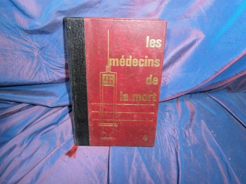 les médecins de la mort, tome 4 : au commencement était la race...