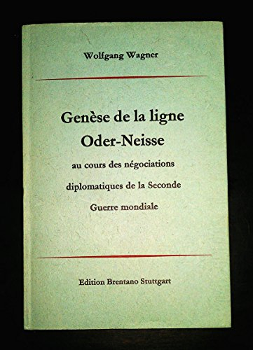 genèse de la ligne oder-neisse au cours des négociations diplomatiques de la seconde guerre mondiale