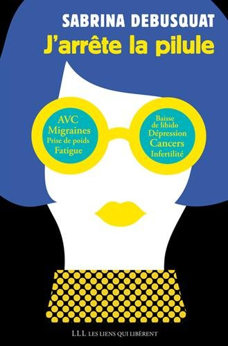 j'arrête la pilule